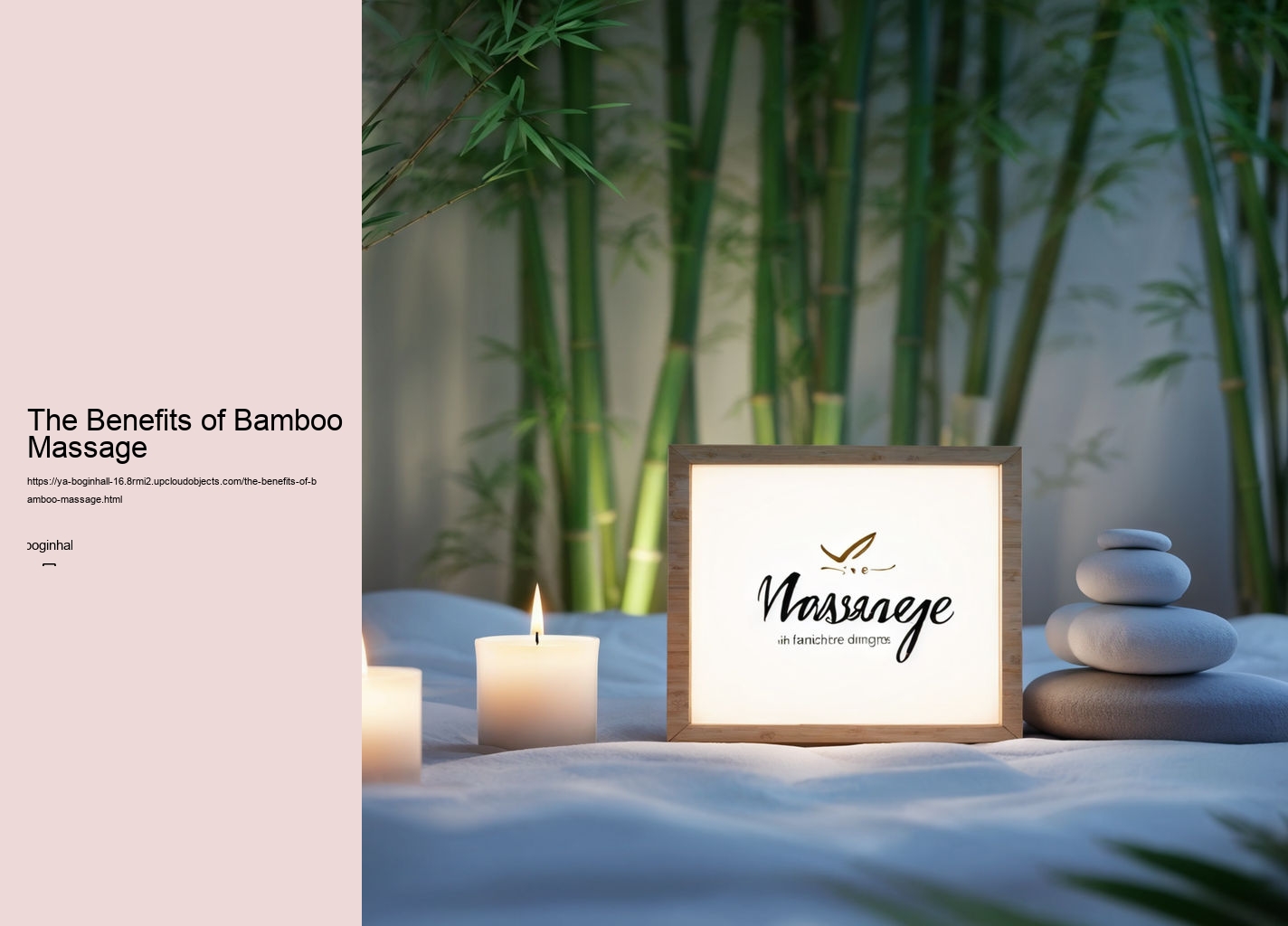 The Benefits of Bamboo Massage